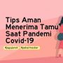 INFOGRAFIS: Tips Aman Menerima Tamu saat Pandemi Covid-19