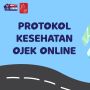 Videografis: Protokol Kesehatan Ojek Online