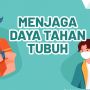 Videografis: Menjaga Daya Tahan Tubuh saat Pandemi Covid-19