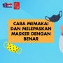 Videografis: Cara Memakai dan Melepas Masker dengan Benar