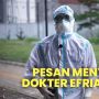 Pesan Dr. Efriadi Ismail: Nakes Bukan Garda Terdepan, Kami Garda Terakhir
