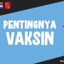 Videografis: Pentingnya Vaksin untuk Cegah Penularan Covid-19