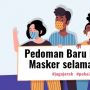 INFOGRAFIS: WHO Buat Pedoman Baru Pemakaian Masker selama Pandemi
