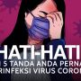 Hati-hati! Ini 5 Tanda Anda Pernah Terinfeksi Virus Corona