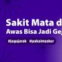 INFOGRAFIS: Sakit Mata dan Berair, Awas Bisa Jadi Gejala Covid-19!