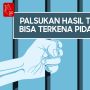 Videografis: Palsukan Hasil Tes Covid-19 Bisa Terkena Pidana Penjara