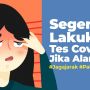 INFOGRAFIS: Segera Lakukan Tes Covid-19 Jika Alami Ini