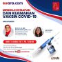 Siang Nanti! Cari Tahu Keamanan Vaksin Covid-19 Bareng Pakar Imunologi