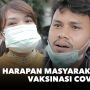 Vaksinasi Covid-19, Ini Tanggapan dan Harapan Masyarakat