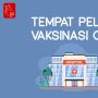 Videografis: Tempat Pelayanan Vaksinasi Covid-19