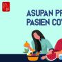 Videografis: Asupan Protein Pasien Covid-19