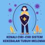 Videografis: Kenali Ciri-ciri Sistem Kekebalan Tubuh Melemah