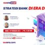 SuaraLive!: Strategi Bank di Era Digital