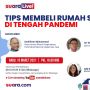 Pandemi Covid-19 Justru Waktunya Masyarakat Ambil KPR Rumah, Ini Alasannya
