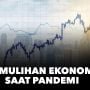 Ekonomi Sektoral Mulai Pulih, Ini Indikator Yang Bisa Dilihat