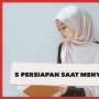 5 Persiapan Menyambut Ramadhan Agar Puasa Berkah