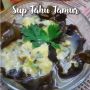 Praktis untuk Buka Puasa, Ini Resep Sup Tahu Jamur Hangat dan Nikmat