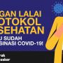 INFOGRAFIS: Jangan Lalai Protokol Kesehatan Walau Sudah Vaksinasi COVID-19