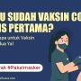 INFOGRAFIS: Sudah Vaksin Covid-19? Pastikan Sudah Dapat Dua Dosis Ya!