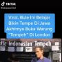 Bule Belajar Bikin Tempe sampai Buka Warung di London, Kisahnya Bikin Salut