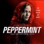 Sinopsis Film Peppermint: Pembalasan Seorang Ibu Akibat Ketidakadilan Hukum