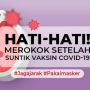 INFOGRAFIS: Hati-hati! Merokok Setelah Suntik Vaksin Covid-19