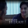 Serial Kepengen Hijrah Sajikan Perjuangan 3 Sosok Ini