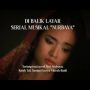 Masuk Episode Keempat, Serial Musikal Nurbaya Sukses Curi Perhatian