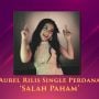 Juara Bintang Suara Aurel Dewanda Rilis Single Perdana Hari Ini, Yuk Tonton Videonya