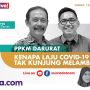 SuaraLive!:  PPKM Darurat, Kenapa Laju Covid-19 Tak Kunjung Melambat?