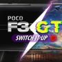 Jadi HP Gaming, Ini Fitur-fitur POCO F3 GT