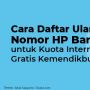 INFOGRAFIS : Daftar Ulang Nomor HP Baru untuk Kuota Internet Gratis