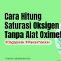INFOGRAFIS: Cara Hitung Saturasi Oksigen Tanpa Alat Oximeter