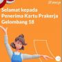 Cek Pengumuman Penerima Kartu Prakerja Gelombang 18, Kamu Lulus atau Tidak?