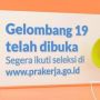 Buruan Daftar, Kartu Prakerja Gelombang 19 Hanya Dibuka Beberapa Hari