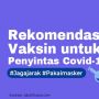 INFOGRAFIS: Rekomendasi Vaksin untuk Penyitas Covid-19