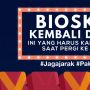INFOGRAFIS: Bioskop Kembali Dibuka Ini yang Harus Kamu Lakukan Saat Pergi ke Bioskop