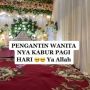 Viral Mempelai Wanita Kabur sebelum Akad Nikah, Satu Keluarga Panik