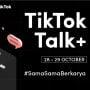Bertepatan Hari Sumpah Pemuda, TikTok Luncurkan Program Talk+