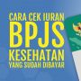 INFOGRAFIS: Cara Cek Iuran BPJS Kesehatan yang Sudah Dibayar