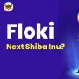 Mengenal Floki di Dunia Cryptocurrency