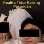 Pasutri Bongkar Realita Tidur Bareng Pasangan, Diawali Cuddling, Berakhir Ngenes