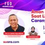 FGD: Aman dari Omicron Saat Libur Nataru, Caranya?