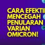 INFOGRAFIS: Cara Efektif Mencegah Penularan Varian Omicron!