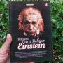 Mengenal Ilmuwan Genius Sepanjang Masa dalam Buku Rahasia Cara Belajar Einstein