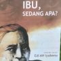 Review Buku 'Ibu, Sedang Apa?', Novel Pembangkit Semangat Mencintai Ibu