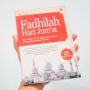 Ulasan Buku Fadhilah Hari Jumat, Ini Keutamaannya