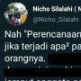 Merasa Diancam Dibunuh gegara Cuitan Kalimantan, Nicho Silalahi: Jika Terjadi Apa-Apa pada Gue, Ini Cari Orangnya