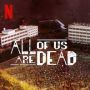 Selain All of Us Are Dead, Ini 3 Rekomendasi Film dan Drama Zombie Terbaik di Netflix!