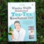 Mewaspadai Gejala Kanker Kulit Sejak Dini Lewat Buku 'Wanita Wajib Melakukan Tes-Tes Kesehatan Ini'